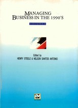First South China International Business Symposium on Planning, Developing Markets and Information Technology Support : managing business in the 1990's" : proceedings and papers /