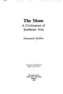 The mons : a civilization of Southeast Asia /