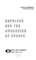 Napoleon and the awakening of Europe /