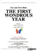 The First wondrous year : you and your baby /