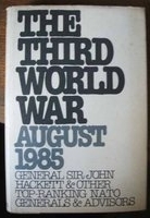 The Third World War, August 1985 /