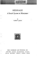 Hennage : a social system in miniature /