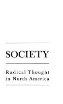 Critics of society : radical thought in North America /