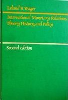 International monetary relations : theory, history, and policy /