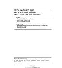 Techniques for producing visual instructional media /