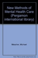 New methods of mental health care /