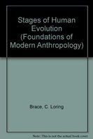 The stages of human evolution : human and cultural origins /