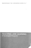 Teaching and learning : a psychological perspective /