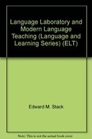 The language laboratory and modern language teaching /