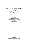 Hearth and Home : images of women in the mass media /