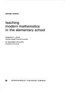Teaching modern mathematics in the elementary school /