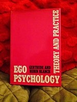 Ego psychology : theory & practice /