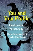 You and your profile : identity after authenticity /