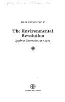 The environmental revolution : speeches on conservation, 1962-1977 /