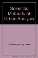 Scientific methods of urban analysis /