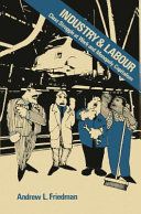 Industry and labour : class struggle at work and monopoly capitalism /