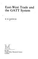 East-West trade and the GATT system /