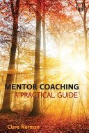 Mentor coaching : a practical guide /