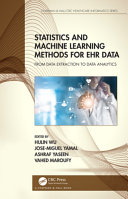 Statistics and machine learning methods for EHR data : from data extraction to data analytics /