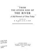 From the other side of the river : a self-portrait of China today /
