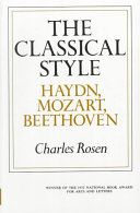The classical style : Haydn, Mozart, Beethoven /