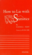 How to lie with statistics /