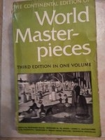 The continental edition World masterpieces : third edition in one volume /