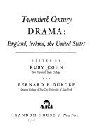 Twentieth century drama : England, Ireland, the United States /