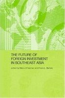 The future of foreign investment in Southeast Asia /