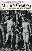 Milton's creation : a guide through Paradise Lost /