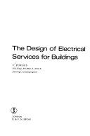 The design of electrical services for buildings /