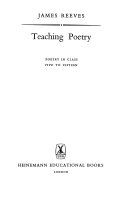 Teaching poetry : poetry in class five to fifteen /