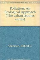 Pollution : an ecological approach /