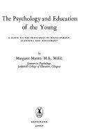The psychology and education of the young: a guide to the principles of development, learning and assessment /