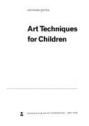 Art techniques for children /
