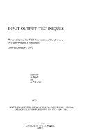 Input-output techniques : Proceedings of the Fifth International Conference on input-output techniques, Geneva, January, 1971 /