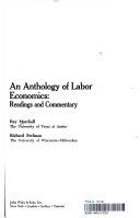 An anthology of labor economics : readings and commentary /