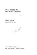 War, presidents, and public opinion /