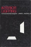 Interior lighting for environmental designers /