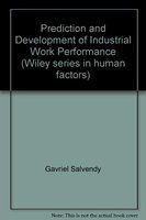 Prediction and development of industrial work performance /