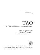 Tao; the Chinese philosophy of time and change /
