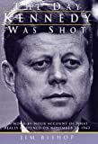 The day Kennedy was shot /