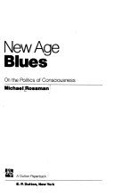 New age blues. On the politics of consciousness /