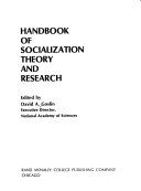 Handbook of socialization theory and research /