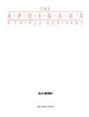 The Africans : a triple heritage /
