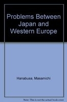 Trade problems between Japan and Western Europe /