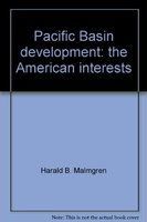 Pacific Basin development : the American interests /