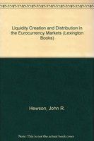 Liquidity creation and distribution in the Eurocurrency markets /
