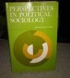 Perspectives in political sociology /