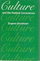 Culture and the radical conscience /